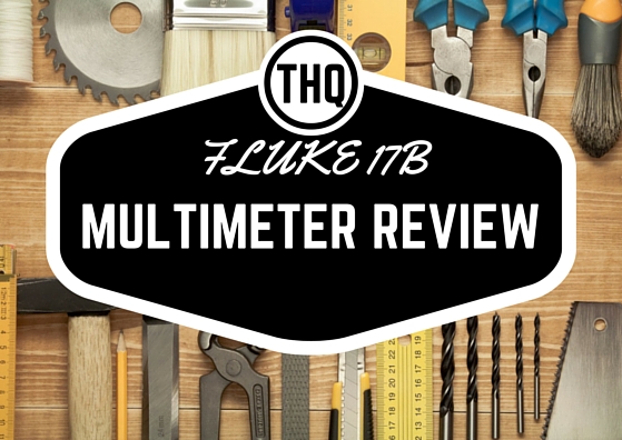 Fluke 17B Multimeter Review